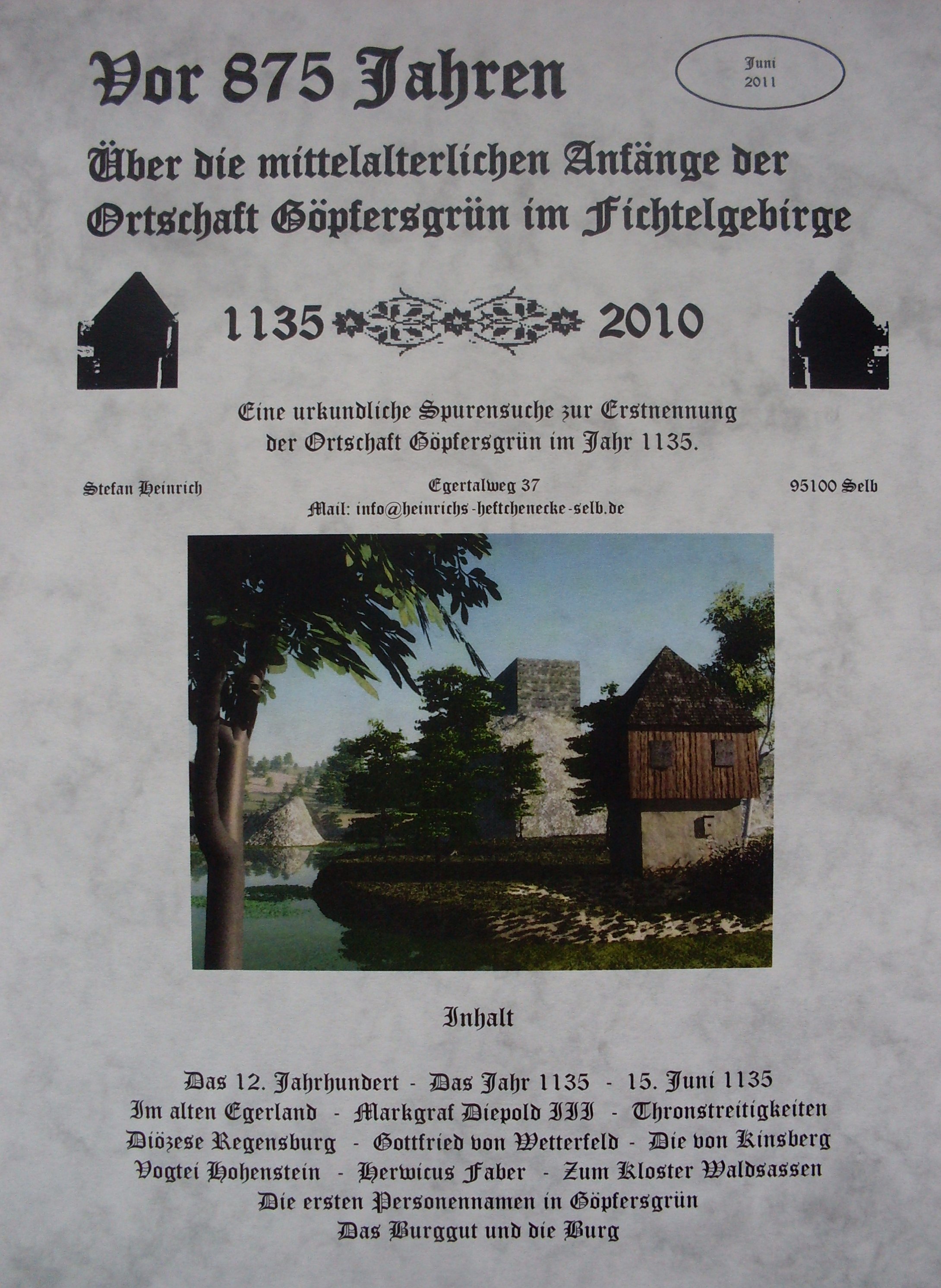 1135 - 2010: Die Anfänge von Göpfersgrün im Fichtelgebirge
